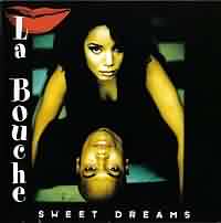 Sweet Dreams ----- La Bouche ----- 
"Sweet Dreams" aus dem Jahr 1994 war der erste Charthit der Formation "La Bouche" in Deutschland.<br>
Der Song schaffte es bis auf Platz 8 und konnte sich 23 Wochen in den Charts halten.<br>
Um einiges erfolgreicher war der Titel "Be my lover" von 1995, dieser erreichte Platz 1 in den Charts.<br>
Das Album wie auch die ausgekoppelte Single hat in Deutschland eine Goldene Schallplatte erhalten, in den USA wurde das Album sogar mit Platin ausgezeichnet.<br>
Melanie Thornton welche Bestandteil der Formation La Bouche war kamm 2001 bei einem Flugzeugabsturz ums Leben.<br>
