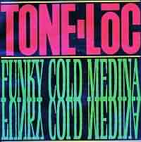 Funky Cold Medina ----- Tone Loc ----- 
Mit den im Jahr 1989 erschienenen Titel "Funky cold medina" hat der amerikanische Hip-Hop Musiker Tone Loc weltweit Bekanntheit erhalten.<br>
In Deutschland hat es dieser Song bis auf Platz 7, in den USA sogar bis auf Platz 3 geschafft.<br>
Auch bekannt aber nicht ganz so erfolgreich war der Song "Wild thing" aus dem Jahr 1988<br> 
