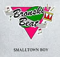 Smalltown Boy ----- Bronski Beat ----- 
"Bronski Beat" waren eine Pop Gruppe die von 1983 bis 1995 aktiv waren.<br>
Der Track "Smalltown Boy" aus dem Jahr 1984 ist nicht nur ihr erster Charthit sondern auch der erfolgreichste.<br>
Der Titel hat sich 20 Wochen in den Charts halten knnen, hat dort Platz 3 erreicht.<br>
Auch erfolgreich waren die Titel "Why" und "Hit That Perfect Beat".<br>


