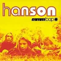 MMMBop ----- Hanson ----- 
Hanson ist eine 1992 in Oklahoma gegrndete Band deren grsster Hit und Erfolg der Titel "MmmBop" aus dem Jahr 1997 war.<br>
Der Titel war in Deutschland, der Schweiz, sterreich, England und Amerika auf dem ersten Platz der Charts notiert.<br>
Andere Titel von der Band Hanson waren "If Only", "Where is The Love" und "I Will Come To You".<br>
