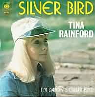 Silver Bird ----- Tina Rainford ----- 
Tina Rainford (Christa Zalewski), auch bekannt unter Peggy Peters, war eine von Drafi Deutscher entdeckte Sngerin die mehrere Charterfolge, darunter auch "Silverbird" aus dem Jahr 1976, hatte.<br>
Andere Titel von Tina Rainford waren "Charly Boy" ,
"Fly away pretty flamingo" ,
"My Mexico" sowie
"" ,!

