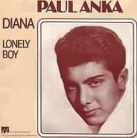 Diana ----- Paul Anka ----- 
Paul Anka (Paul Albert Anka) ist ein Snger und Komponist der in den 50iger und 60iger Jahre einige Hits in den Charts landen konnte.<br>
Der Titel "Diana" aus dem Jahr 1957 zhlt dabei zu den erfolgeichsten Titeln von Paul Anka, hat es in Deutschland bis auf Platz 11 geschafft.<br>
Dieser Titel hat sich als Millionenseller entwickelt und war der Grundstein von Paul Ankas Karriere.<br>
Andere Titel von Paul Anka waren "I Love You, Baby" ,
"Lonely Boy" ,
"Put Your Head On My Shoulder" ,
"Eso Beso" und
"Kiddy Kiddy Kiss Me" !
