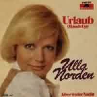 Urlaub ----- Ulla Norden ----- 
Ulla Norden (Ulla Kleiner) ist eine deutsche Schlagersngerin die seit den 60iger Jahren musikalisch aktiv ist deren Songs es aber nur in die Radiocharts und nicht in die deutschen Singlecharts geschafft haben.<br>
Ulla Norden hat auch einige Songs gecovert, "Urlaub" aus dem Jahr 1981 ist ein Beispiel dafr, Vorlage fr diesen Song war nmlich Hands Up von Ottawan.<br>
Ein anderes Beispiel fr Ihre Coverversionen ist die Umsetzung von Luv "You are the greatest lover", in ihrer Version "Wir sind verrckt wir beide"<br>
Weitere Songs von Ulla Norden waren
"Das ist zu schn, um wahr zu sein" ,
"Una Bambina" ,
"Himmel und Erde" ,
"Bella Musica" ,
"Hol mir die Sonne" ,
"Verliebt in den eigenen Mann" und
"Immer noch verliebt in einander"


