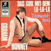 Das Girl Mit Dem La-La-La ----- Graham Bonney ----- 
Graham Bonney (Graham Bradly) ist ein Schlagersnger mit britischen Wurzeln der in den 60iger und 70iger Jahren einige Charterfolge feiern konnte.<br>
"Das Girl Mit Dem La-La-La" aus dem Jahr 1966 gehrt dabei zu den frheren Werken und schaffte es in Deutschland bis auf den 8. Platz.<br>
Andere erfolgreiche bzw. bekannte Lieder waren
"Siebenmeilenstiefel" ,
"99,9 Prozent" ,
"Whle 3-3-3" und
"Papa Joe" !
