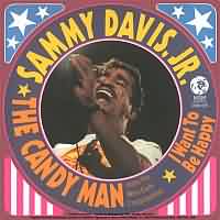 The Candy Man ----- Sammy Davis Jr. ----- 
Sammy Davis Jr. (Samuel George Davis) war nicht nur ein Snger, er war ein Multitalent, ein Entertainer, der auch in Filmen und Musicals mitwirkte<br>
In England und den USA konnte Sammy Davis Jr. bis Anfang der 70iger einige Titel in den Charts platzieren,
"The Candy Man" aus dem Jahr 1972 ist einer dieser Titel und war in den USA sogar ein Number One Hit.<br>
Andere Titel von Sammy Davis Jr. waren "Something's Gotta Give" ,
"Love Me Or Leave Me" ,
"That Old Black Magic" ,
"Hey There" ,
"What Kind Of Fool Am I" ,
"The Shelter Of Your Arms" und 
"I have Gotta Be Me" !


