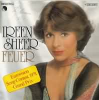 Feuer ----- Ireen Sheer ----- 
Ireen Sheer (Ireen Wooldridge) ist eine in England geborene Schlagersngerin.<br>
Ihr erfolgreichster Titel war "Goodbye Mama" aus dem Jahr 1973, dieser Titel schaffte es in Deutschland bis in die TopTen der Charts.<br>
"Feuer" ist ein Titel aus dem Jahr 1977 mit welchem Ireen Sheer Deutschland bei den Eurovision Song Contest teilgenommen hat.<br>
Weitere Titel von Ireen Sheer die es auch in die Charts schaffen waren "Mach die Augen zu" und "Heut Abend hab ich Kopfweh".<br>

