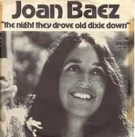 The night they drove old Dixie down ----- Joan Baez ----- 
Joan Baez ist eine amerikanische Sngerin derren grsster Erfolg der Cover-Song "The night they drove old Dixie down" aus dem Jahr 1971 war.<br>
Der Song schaffte es in den USA, in England und Norwegen in dei TopTen, in Deutschland hat es leider kein Song von Joan Baez in die Charts geschafft.<br>
In Deutschland wurde dieser Song in der Version von Juliane Werding bekannt und hiess "Am Tag als Conny Kramer starb".<br>
Joan Baez wurde mit mehreren goldenen Schallplatten, einem Bambi und einem Grammy ausgezeichnet.<br>
