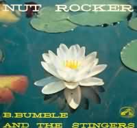 Nut Rocker ----- B. Bumble & the Stingers ----- 
"B. Bumble & the Stingers" war der Name einer Band welche mit wechselner Besetzung in den 60iger Jahren musikalisch aktiv war.<br>
"B. Bumble & the Stingers" hatten in den USA drei Charthits, darunter auch "Boogie Woogie" und "Bumble Boogie" .<br>
Der dritte Charthit war "Nut Rocker" aus dem Jahr 1962, eine berarbeitete Version aus Tschaikowskis "Nussknacker Suite".<br>
Nach Deutschland hat es keiner der Songs in die Charts geschafft, dafr war "Nut Rocker" in England ein Number One Hit.<br>




