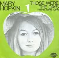 Those Were The Days ----- Mary Hopkin ----- 
Mary Hopkin ist eine englische Sngerin die im Jahr 1968 mit dem Titel "Those Were The Days" einen internationalen TopTen Hit gelandet hatte, der in Deutschland, der Schweiz und England sogar ein Number One Hit war.<br>
Zwei weitere Titel von Mary Hopkin die es in die deutschen Charts schafften waren
"Goodbye" und "Knock, Knock Who's There"<br>
In Ihrem Heimatland hingegen waren die Titel
"Think About Your Children" sowie "Temma Harbour" sehr bekannt und auch erfolgreich.<br>
