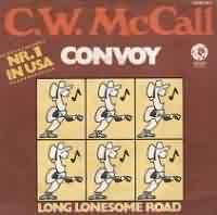 Convoy  ----- C. W. McCall ----- 
"C. W. McCall" (William Dale Fries, Jr.) ist ein amerikanischer Countrysnger dessen grsster Hit der Song "Convoy" aus dem Jahr 1975 war, der auch die Filmmusik zum gleichnamigen Film war, der drei Jahre spter erschien.<br>
Der Song war der einzige welcher es in die deutschen Charts schaffte, war in England und den USA sogar ein Nummer Eins Hit.<br>
Ein weiterer Titel, nmlich "Roses for Mama", war zumindest in den USA auch sehr erfolgreich.<br>

