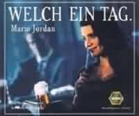 Welch ein Tag ----- Mario Jordan ----- 
"Welch ein Tag" war im 1992 der Hit mit dem Mario Jordan es in die deutschen Charts, dort bis auf Platz 7 geschafft hat.<br>
Der Song hat seine Bekanntheit einem Werbespot einer Bierfirma zu verdanken.<br>
Mario Jordan hatte keine weiteren Hits.<br>
